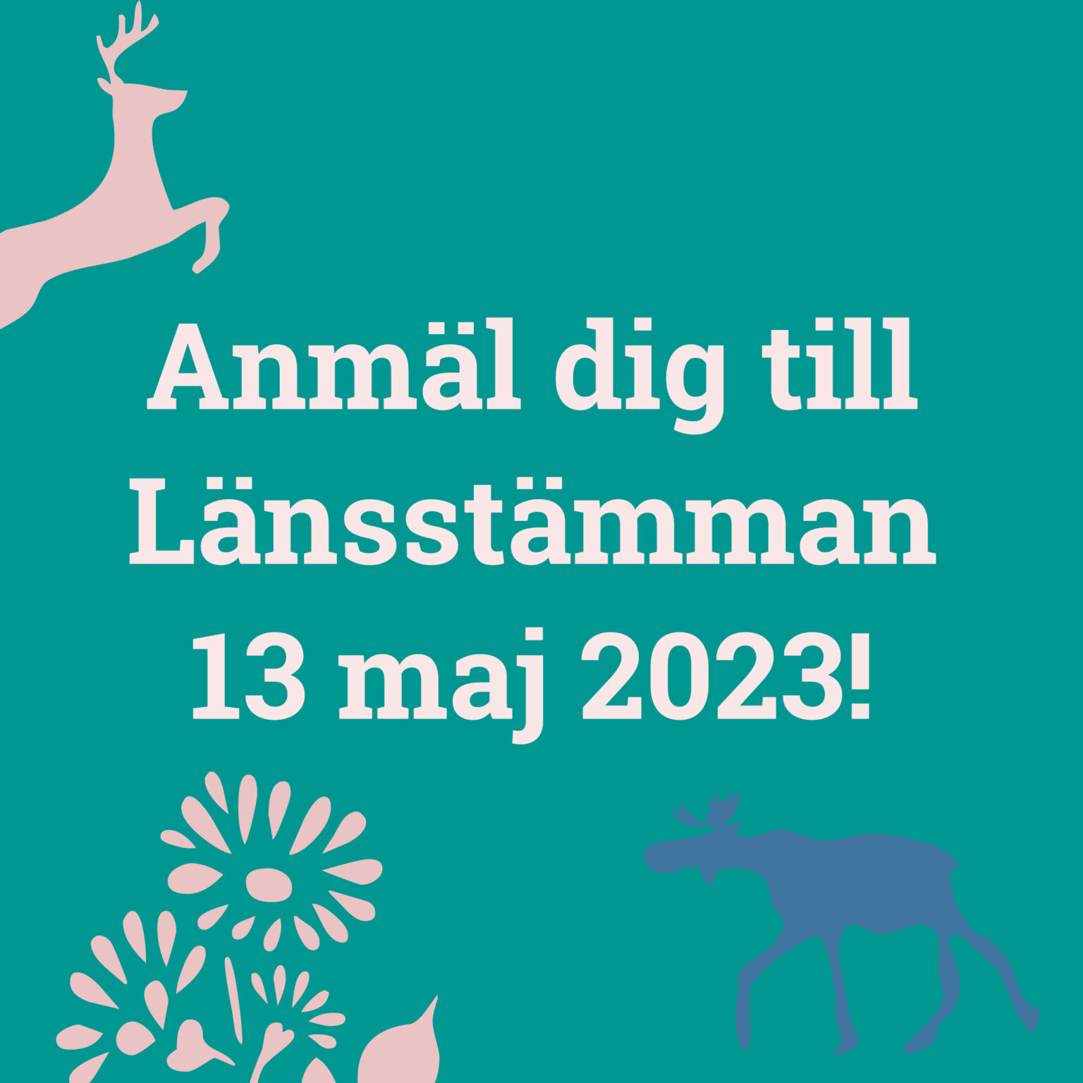 Anmäl dig till Länsstämman 13 maj 2023